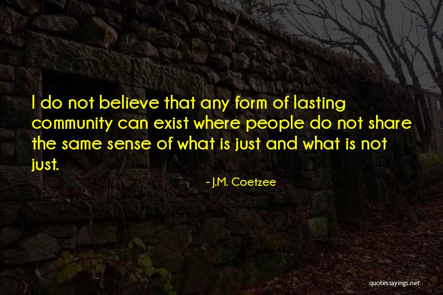 Community And Quotes By J.M. Coetzee