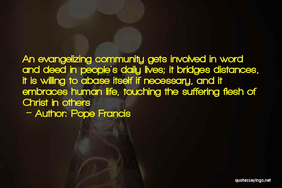 Community And Quotes By Pope Francis