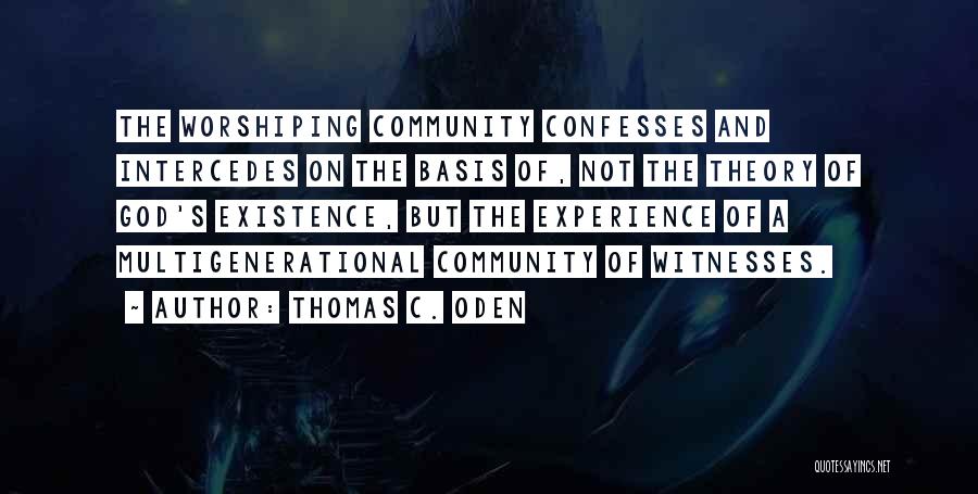 Community And Quotes By Thomas C. Oden