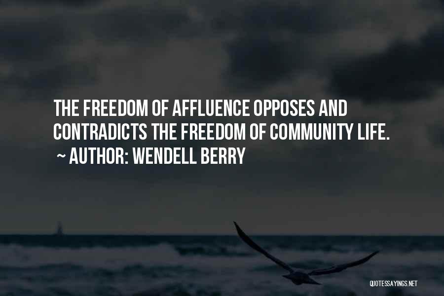 Community And Quotes By Wendell Berry