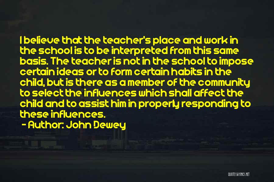 Community And School Quotes By John Dewey