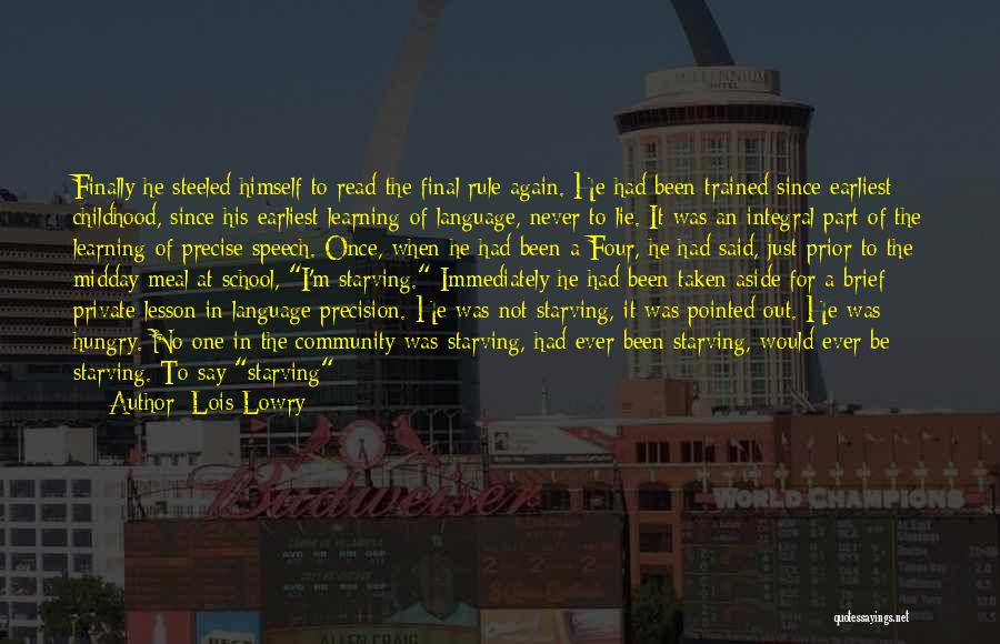 Community And School Quotes By Lois Lowry