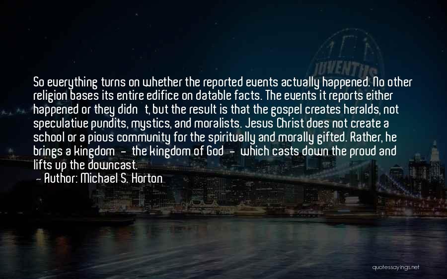 Community And School Quotes By Michael S. Horton