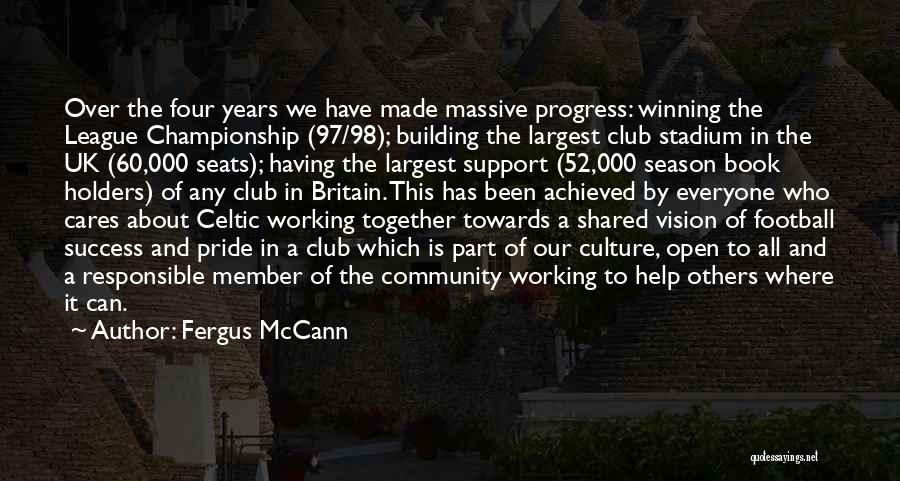 Community And Success Quotes By Fergus McCann