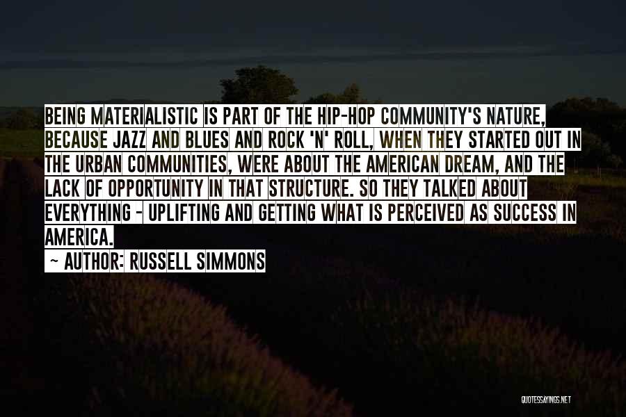 Community And Success Quotes By Russell Simmons