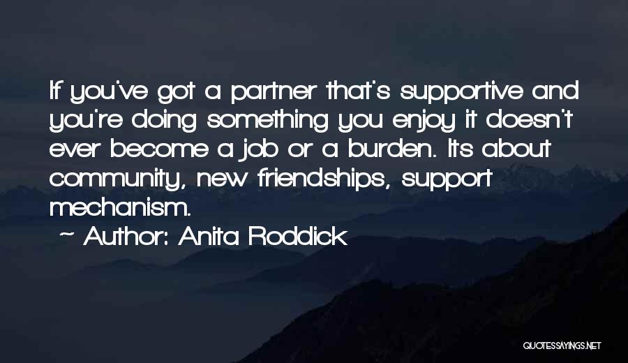 Community And Support Quotes By Anita Roddick