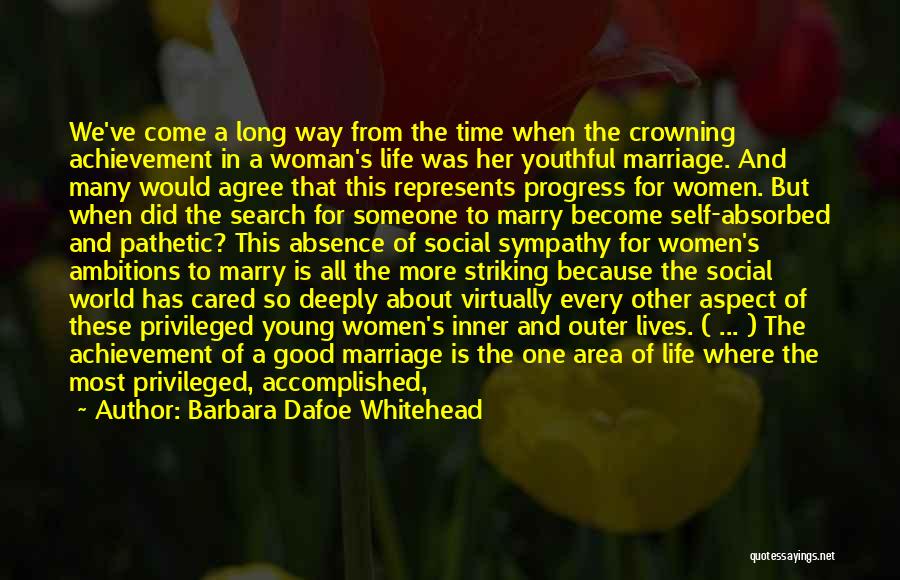 Community And Support Quotes By Barbara Dafoe Whitehead