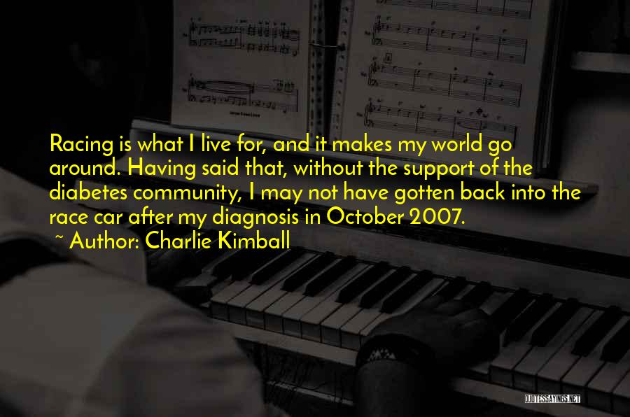 Community And Support Quotes By Charlie Kimball