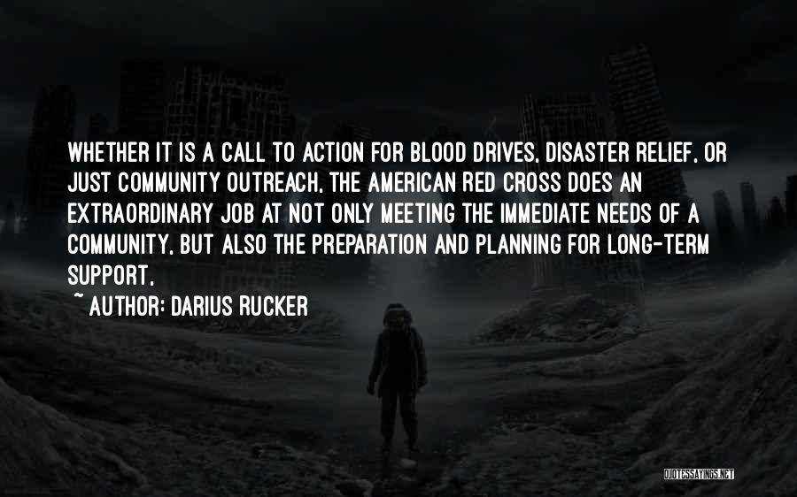 Community And Support Quotes By Darius Rucker