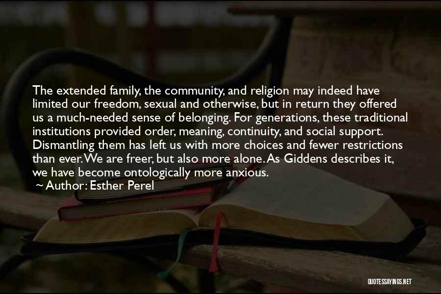 Community And Support Quotes By Esther Perel