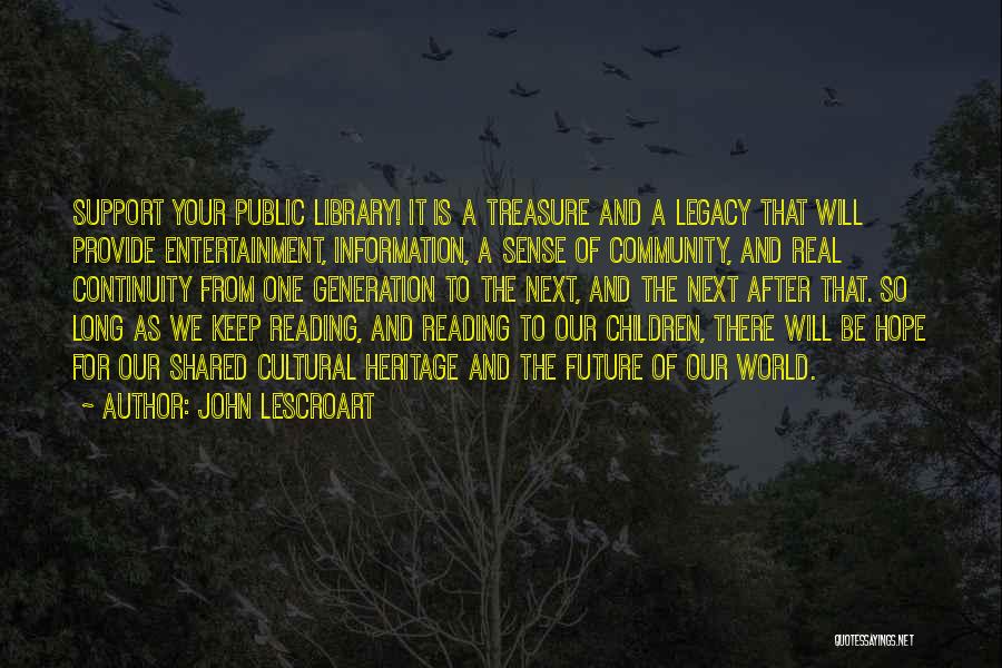 Community And Support Quotes By John Lescroart