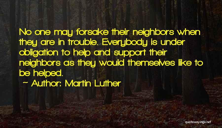 Community And Support Quotes By Martin Luther