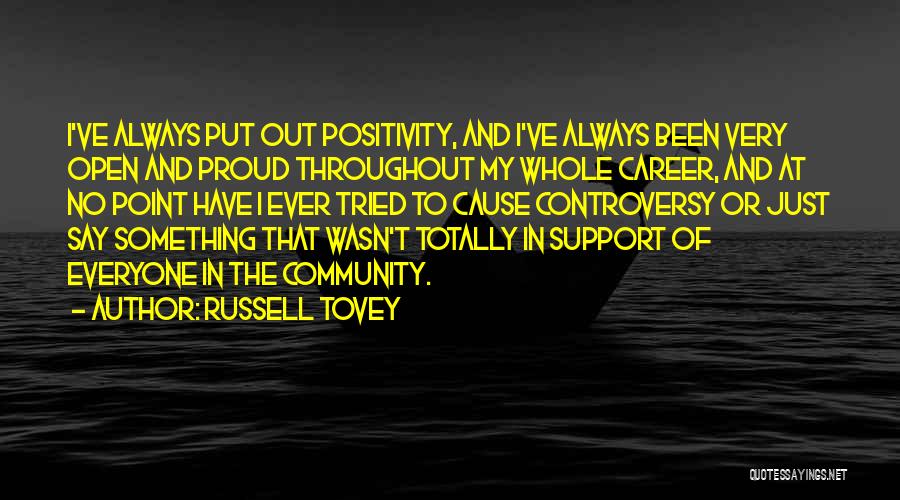 Community And Support Quotes By Russell Tovey