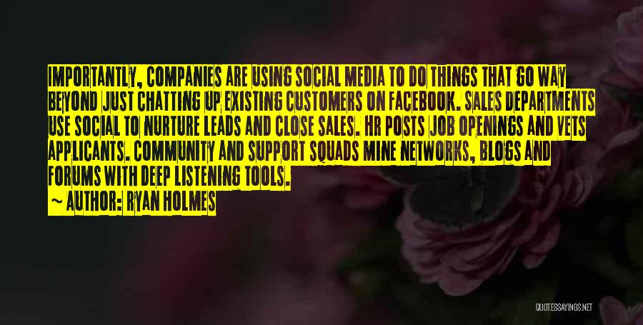 Community And Support Quotes By Ryan Holmes