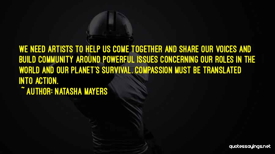 Community And Teamwork Quotes By Natasha Mayers