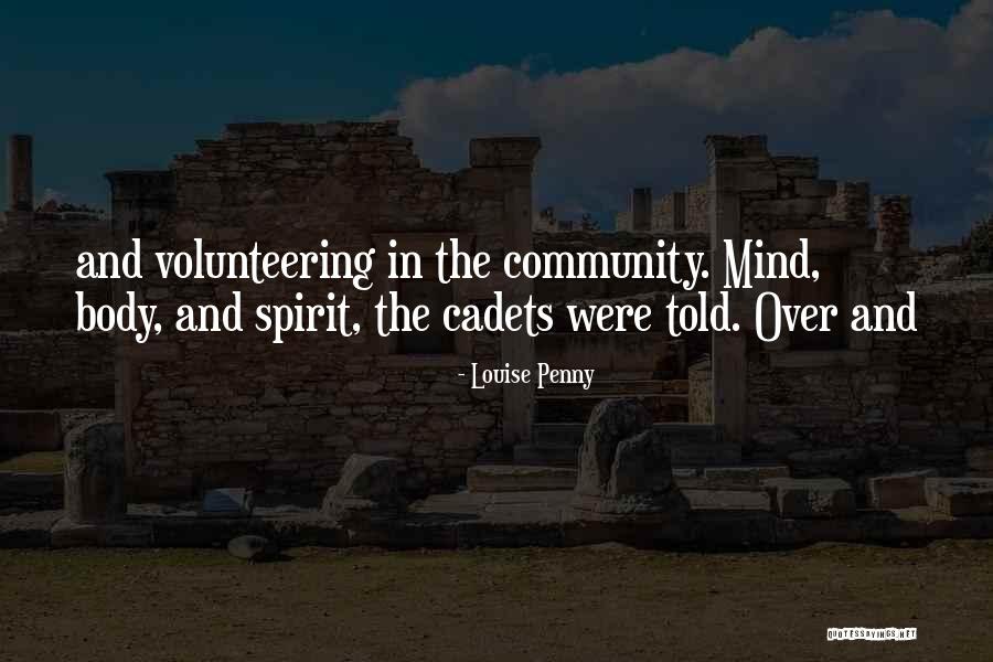 Community And Volunteering Quotes By Louise Penny