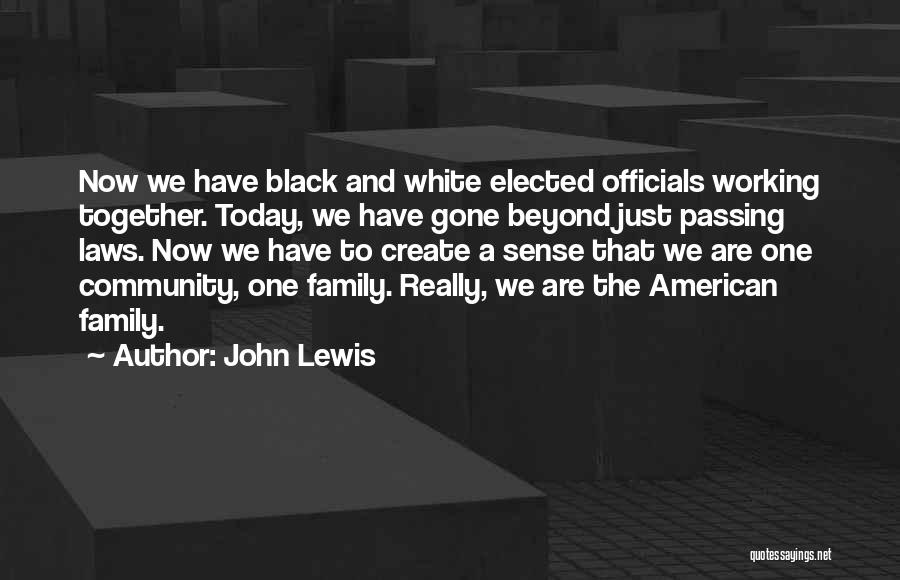 Community And Working Together Quotes By John Lewis