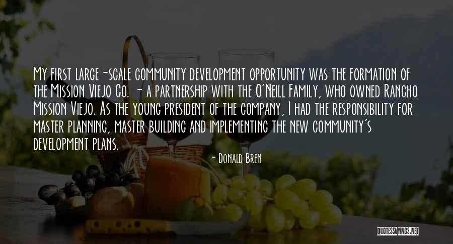 Community Building Quotes By Donald Bren Community Building Quotes By Donald Bren