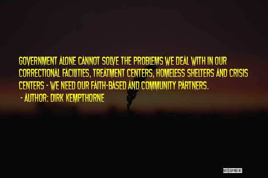 Community Centers Quotes By Dirk Kempthorne