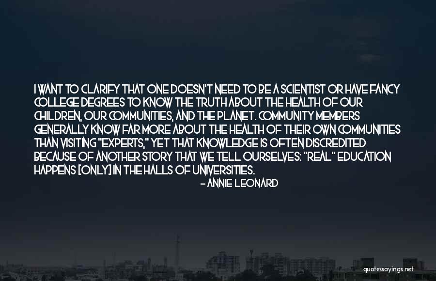 Community College Quotes By Annie Leonard Community College Quotes By Annie Leonard