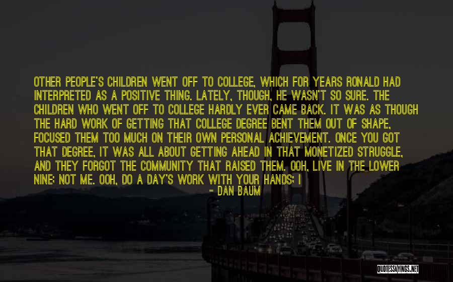 Community College Quotes By Dan Baum Community College Quotes By Dan Baum