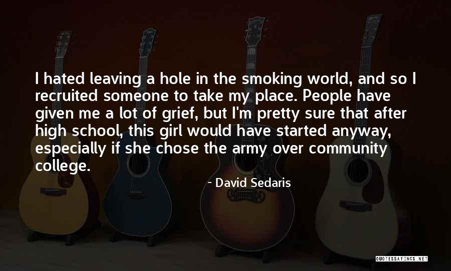 Community College Quotes By David Sedaris