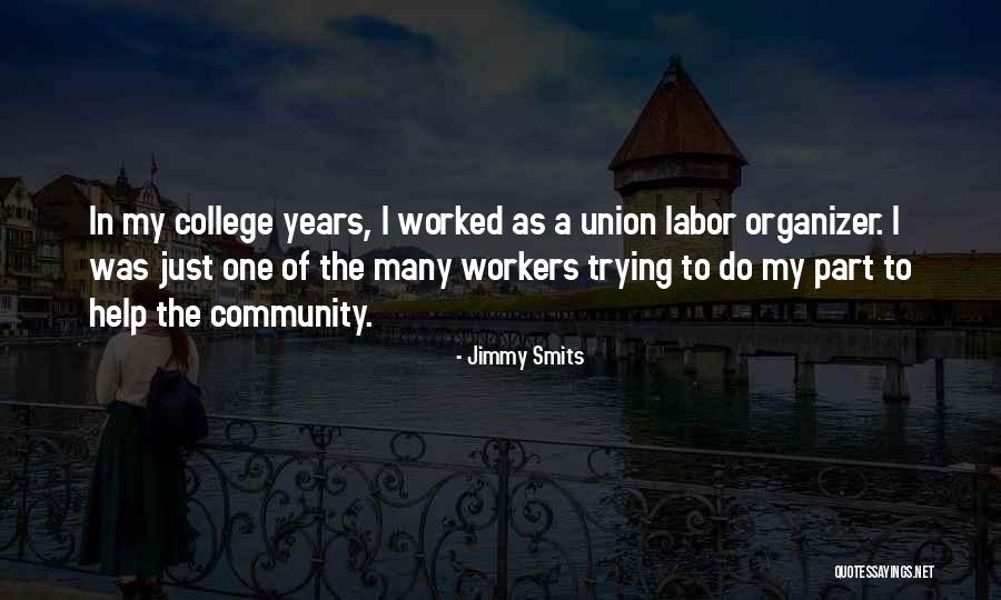 Community College Quotes By Jimmy Smits