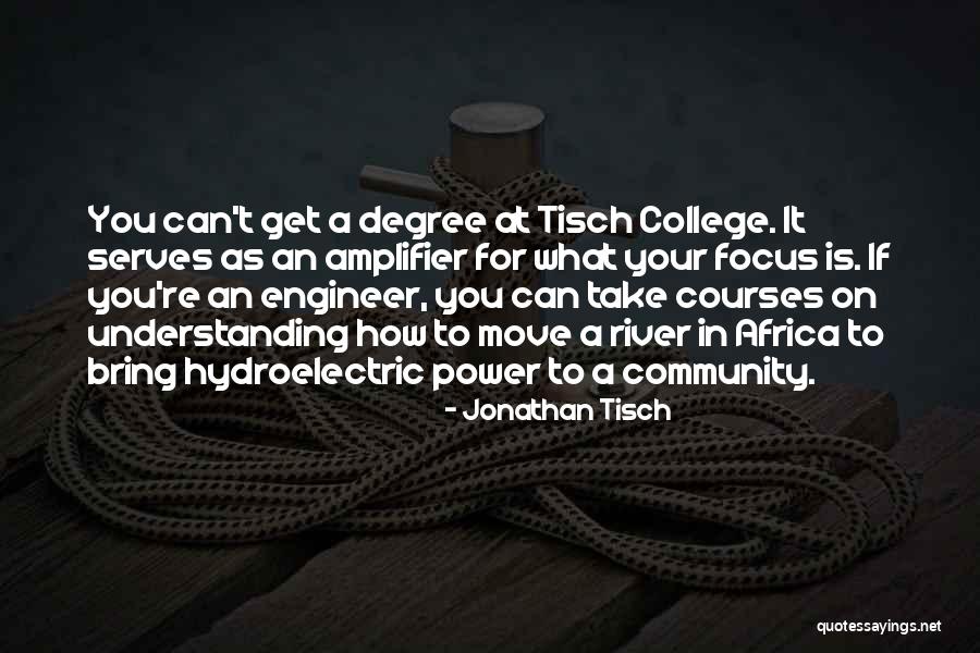 Community College Quotes By Jonathan Tisch