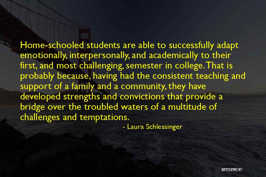 Community College Quotes By Laura Schlessinger