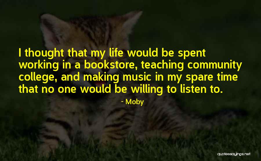 Community College Quotes By Moby Community College Quotes By Moby