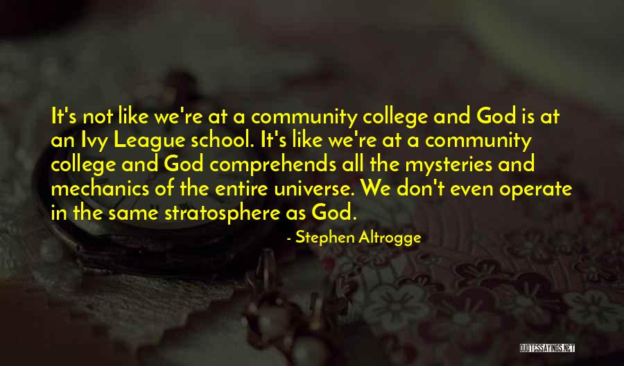 Community College Quotes By Stephen Altrogge