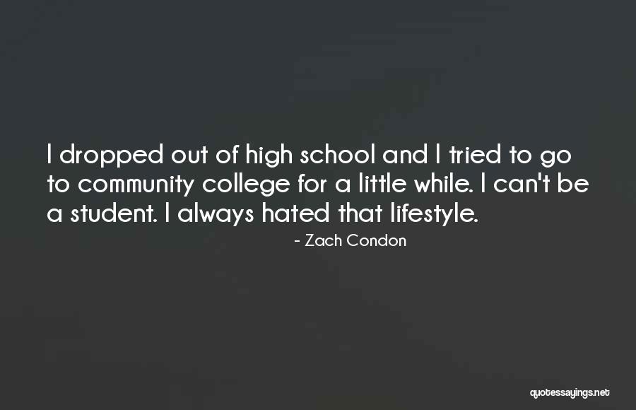 Community College Quotes By Zach Condon