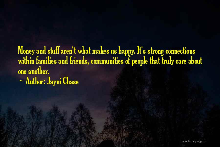 Community Connections Quotes By Jayni Chase