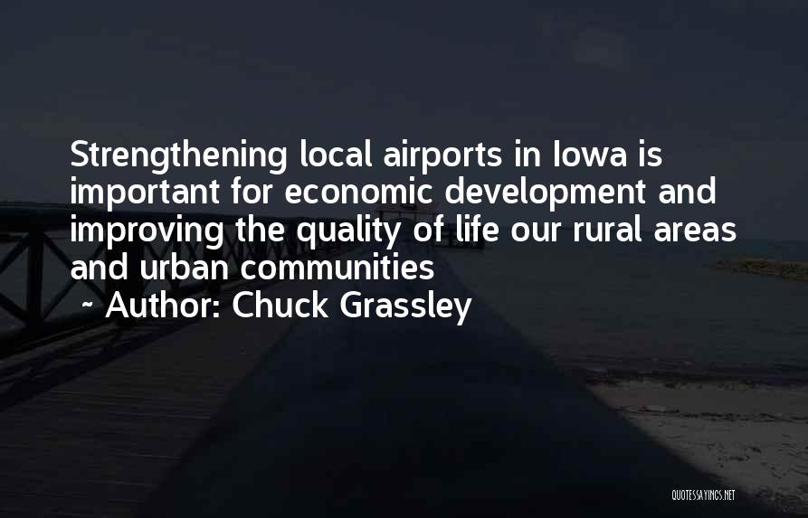 Community Economic Development Quotes By Chuck Grassley