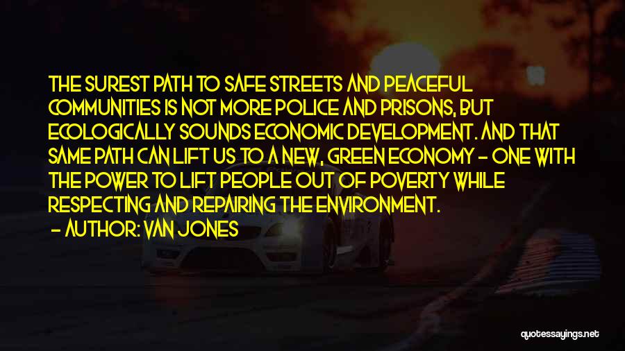 Community Economic Development Quotes By Van Jones