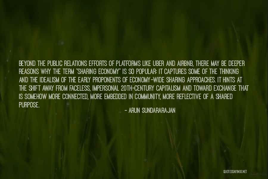 Community Efforts Quotes By Arun Sundararajan Community Efforts Quotes By Arun Sundararajan