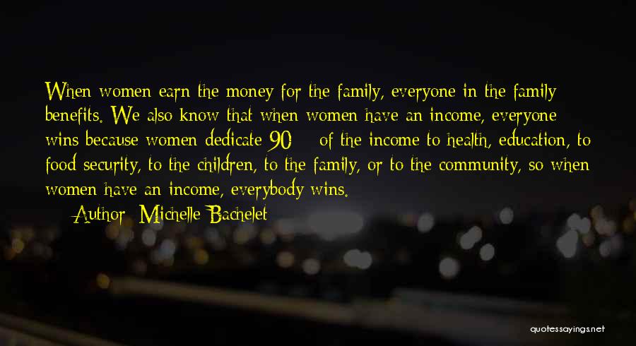 Community Family Quotes By Michelle Bachelet