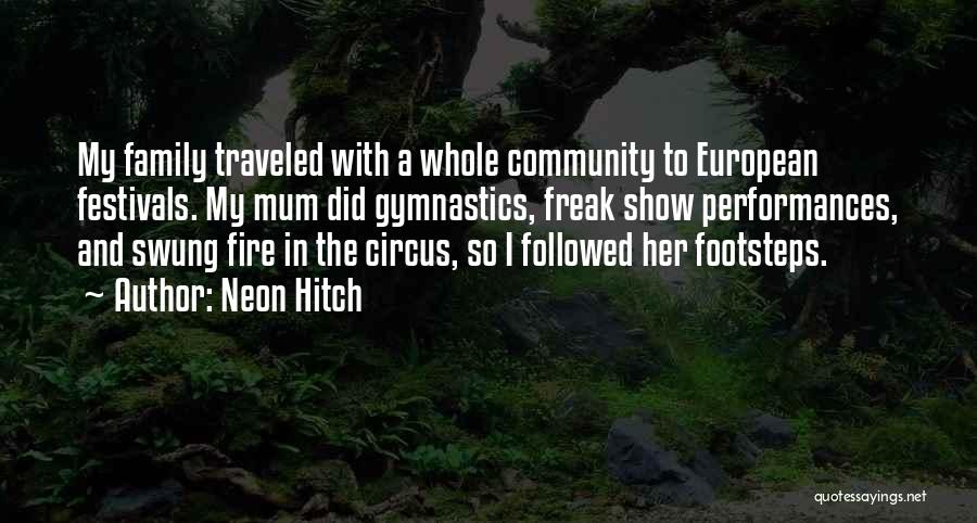 Community Family Quotes By Neon Hitch