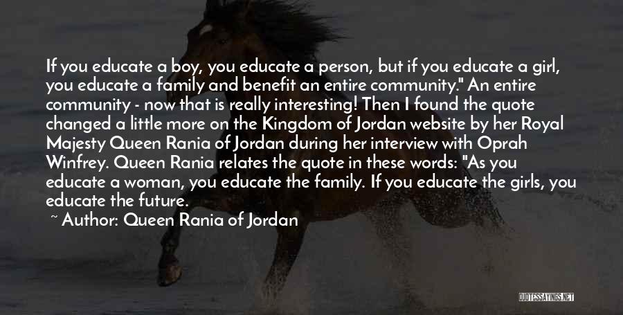 Community Family Quotes By Queen Rania Of Jordan