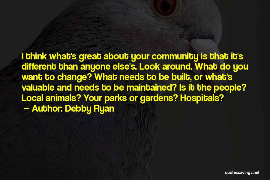 Community Gardens Quotes By Debby Ryan