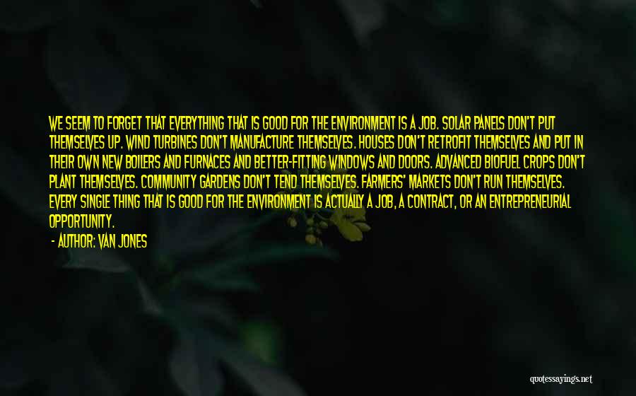 Community Gardens Quotes By Van Jones