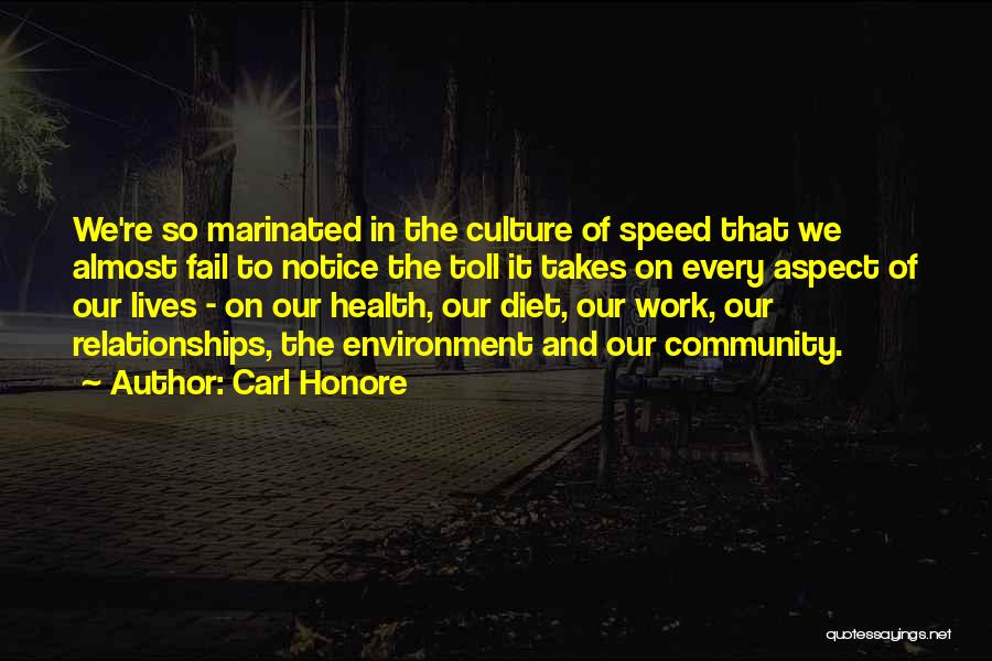 Community Health And Environment Quotes By Carl Honore