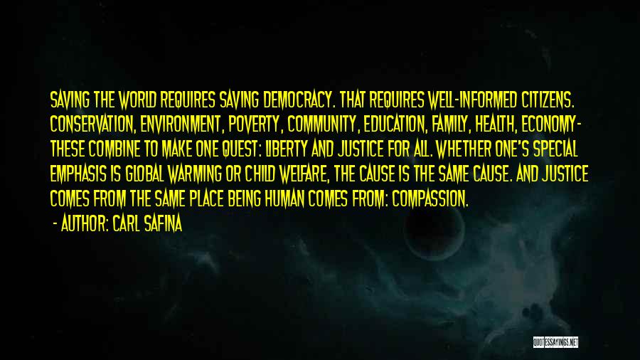 Community Health And Environment Quotes By Carl Safina