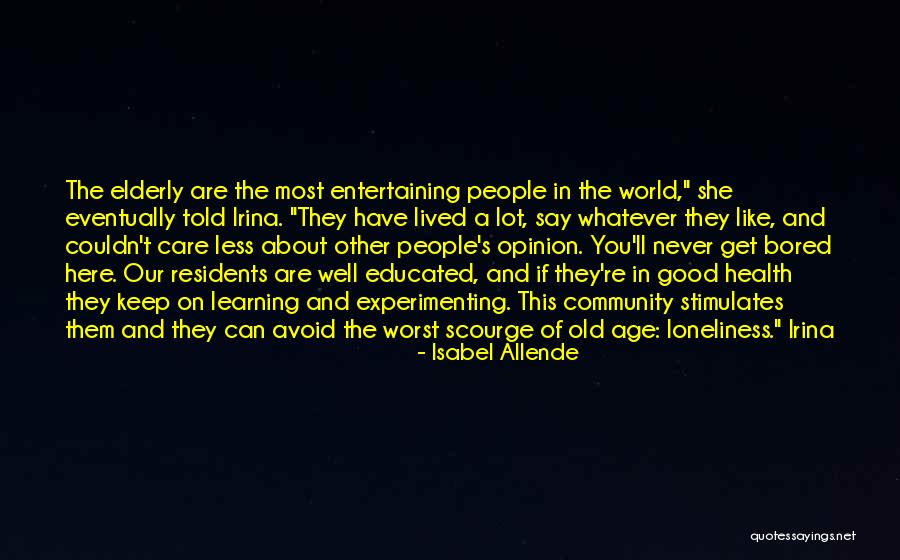 Community Health Care Quotes By Isabel Allende Community Health Care Quotes By Isabel Allende