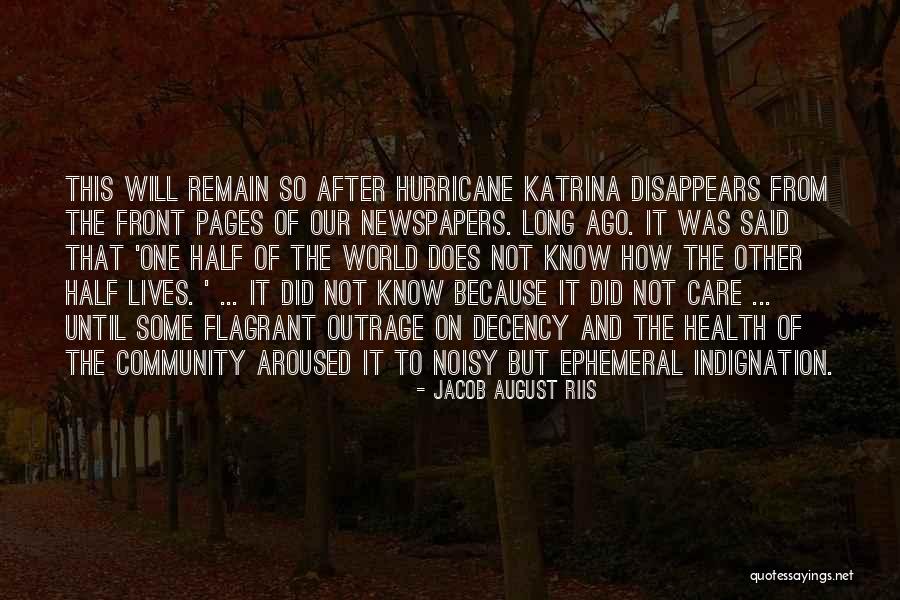 Community Health Quotes By Jacob August Riis Community Health Quotes By Jacob August Riis