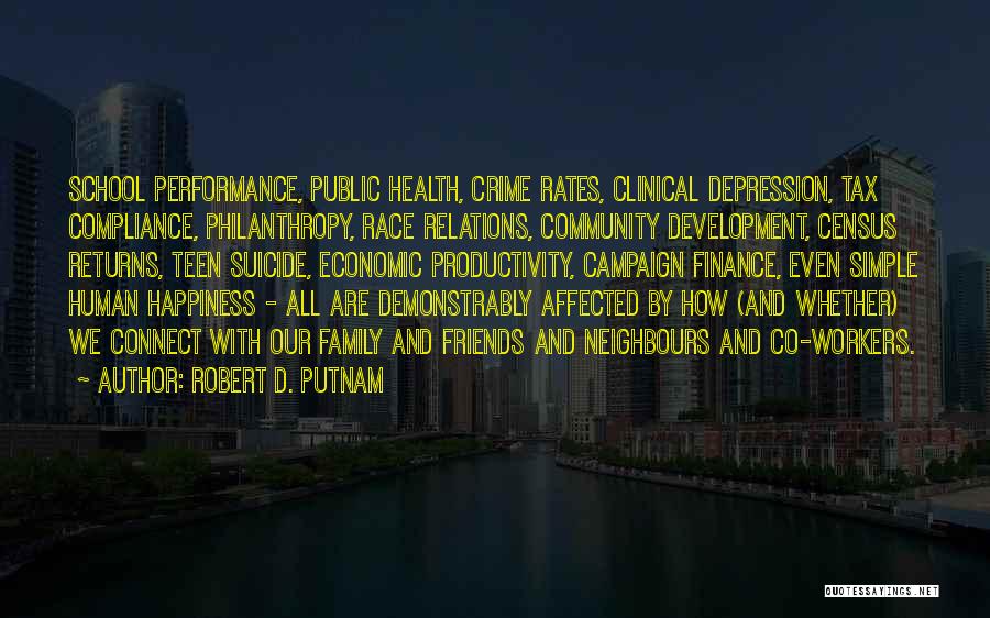 Community Health Workers Quotes By Robert D. Putnam