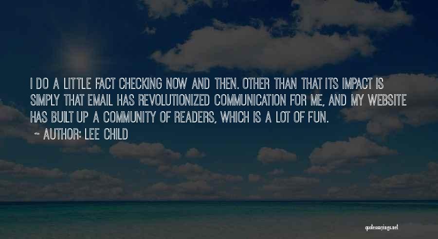 Community Impact Quotes By Lee Child