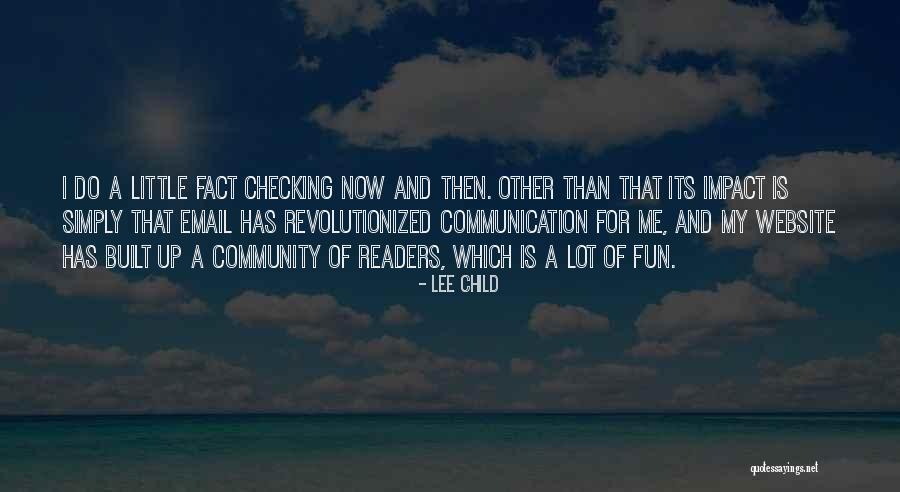 Community Impact Quotes By Lee Child