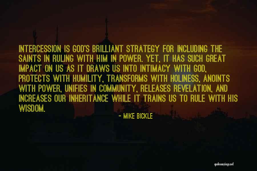 Community Impact Quotes By Mike Bickle