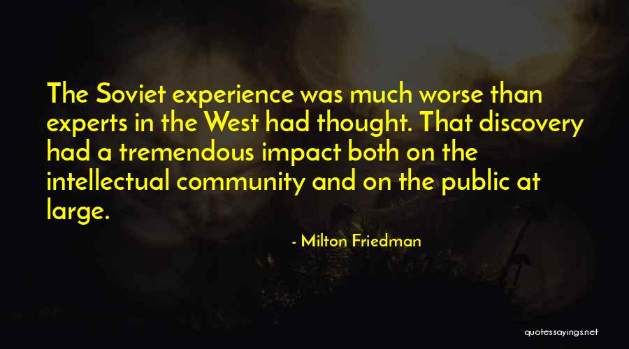 Community Impact Quotes By Milton Friedman